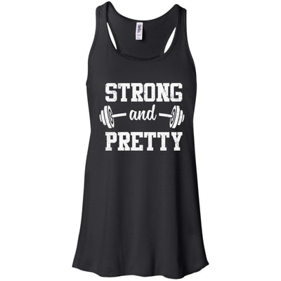 Strong And Pretty Funny Strongman Workout Gym Gift-T-Shirt & Tank Top-Women's Flowy Racerback Tank-Black