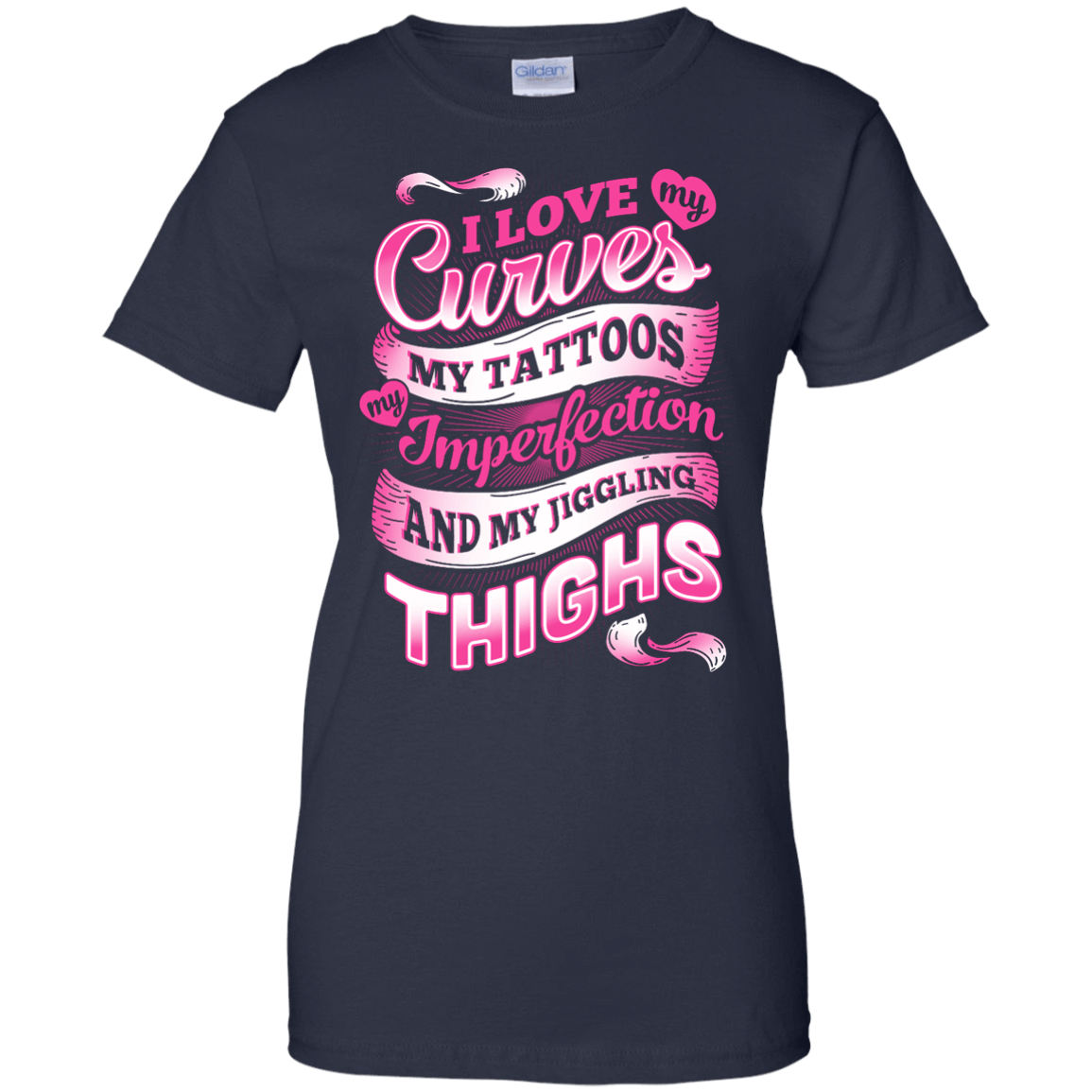 I Love My Curves My Tattoos My Imperfections-T-Shirt & Hoodie-Women's T-Shirt-Navy