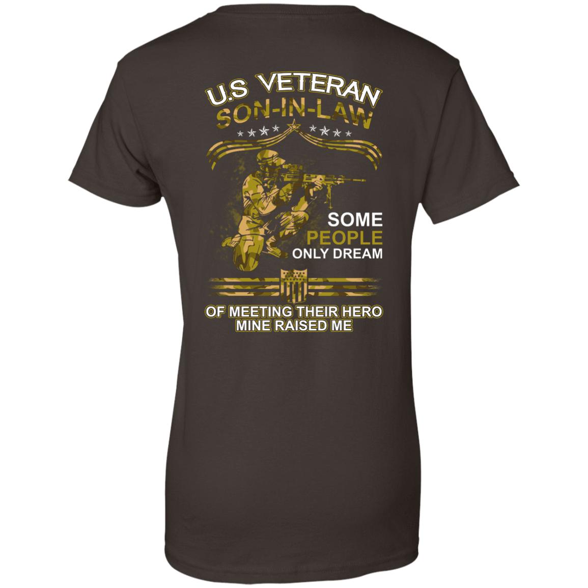 U.S. Veteran Son-in-law Some People Only Dream Of Meeting-T-Shirt & Hoodie-Women's T-Shirt-Dark Chocolate