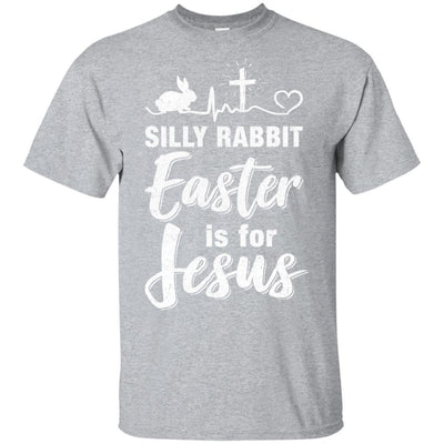 Christian Silly Rabbit Easter Is For Jesus Gift-T-Shirt & Hoodie-Classic T-Shirt-Sport Grey