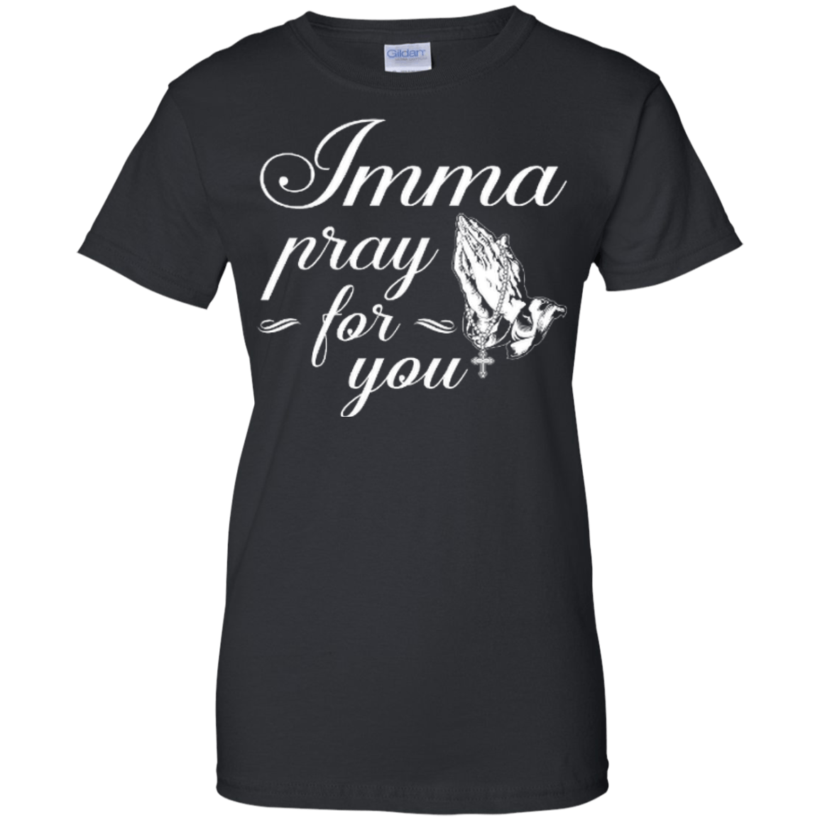 Imma Pray For You-T-Shirt & Hoodie-Women's T-Shirt-Black