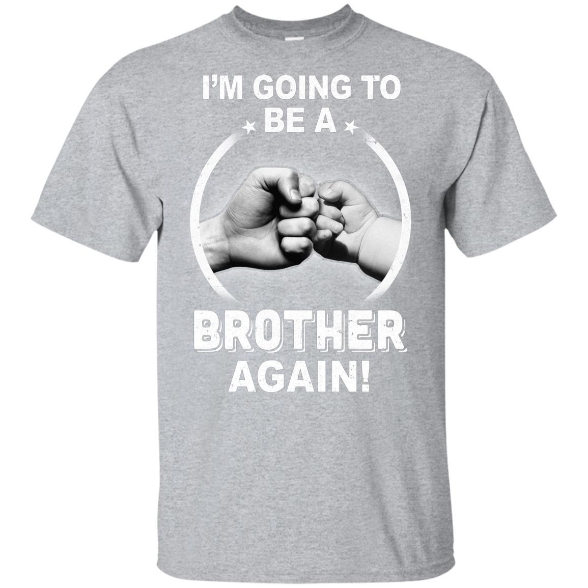 I'm Going To Be A Brother Again New Brother Youth-Youth Shirt-Youth T-Shirt-Sport Grey