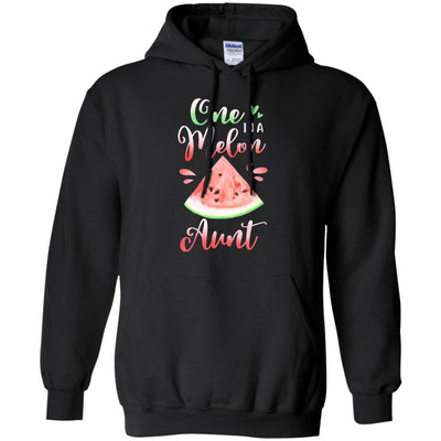 One In A Melon Aunt Watermelon Funny Birthday Gifts-T-Shirt & Hoodie-Pullover Hoodie-Black