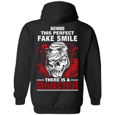 Behind This Perfect Fake Smile There Is A Monster T Shirt-T-Shirt & Hoodie-Pullover Hoodie-Black