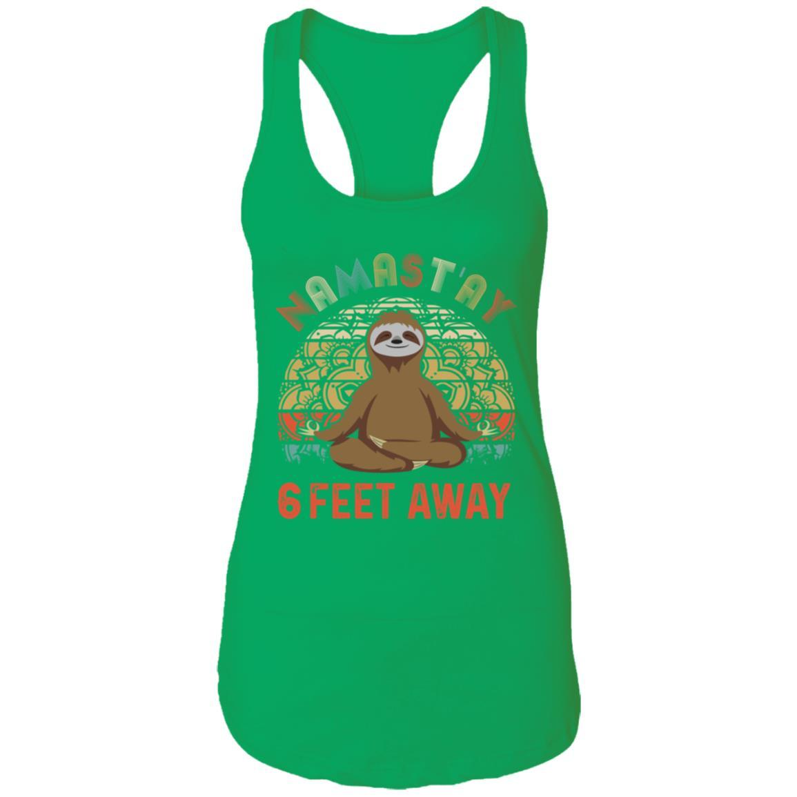 Funny Yoga Sloth Namast'ay 6 Feet Away-T-Shirt & Tank Top-Women's Ideal Racerback Tank-Kelly Green