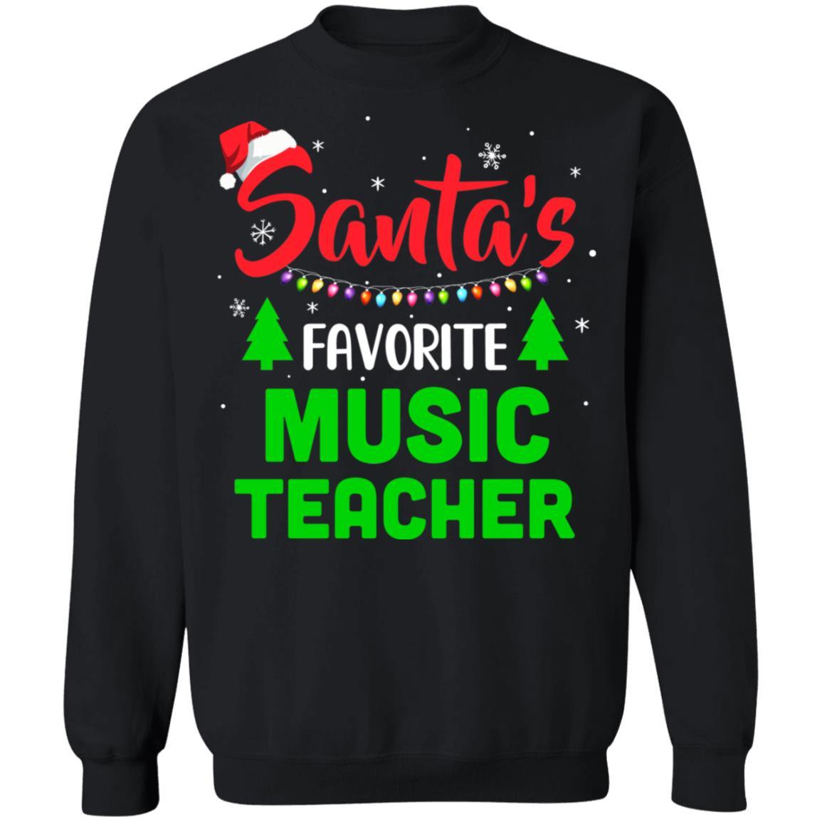 Santa's Favorite Music Teacher Funny Christmas Xmas Gifts-T-Shirt & Sweatshirt-Crewneck Sweatshirt-Black