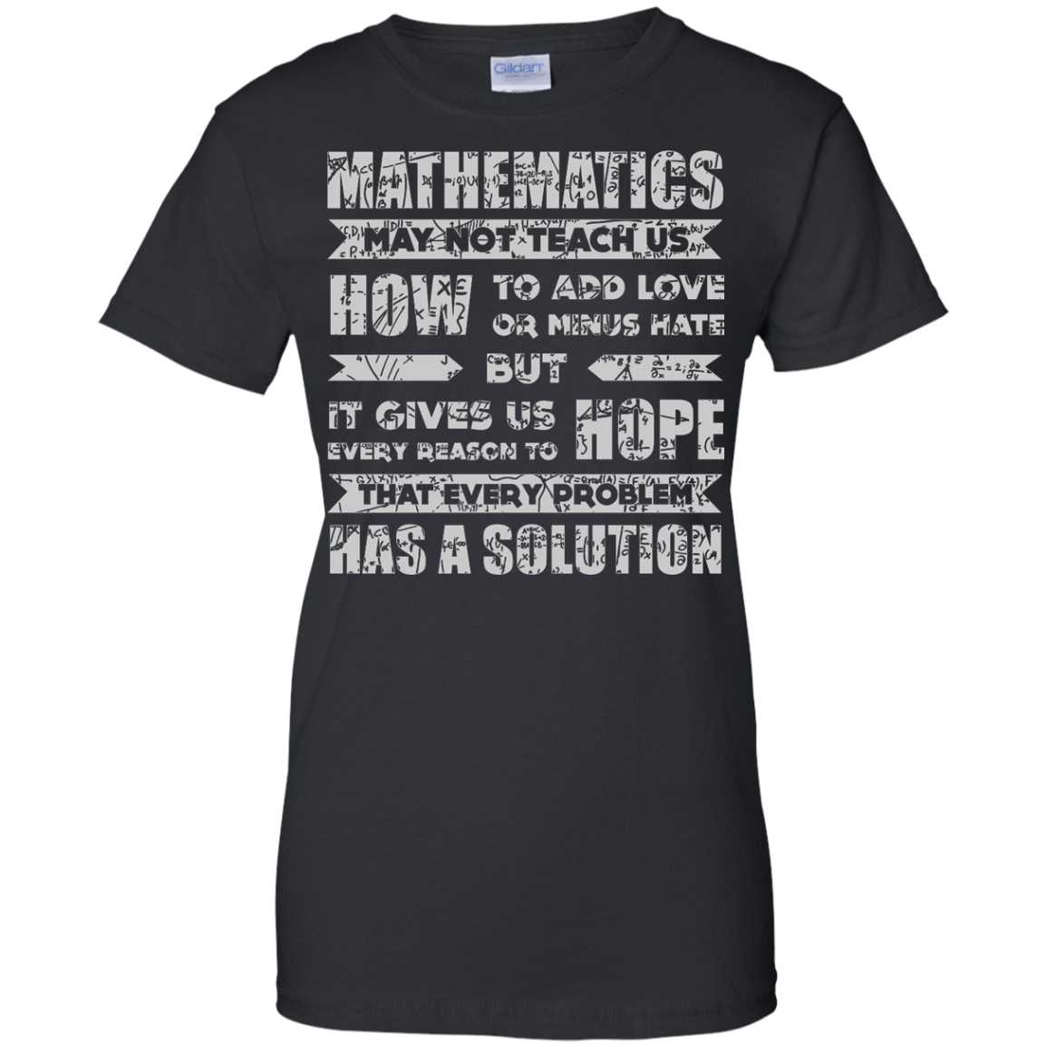 MATHEMATICS May Not Teach Us-T-Shirt & Hoodie-Women's T-Shirt-Black