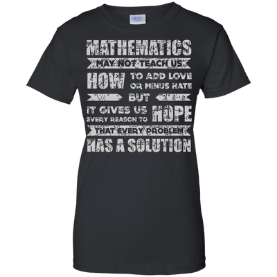 MATHEMATICS May Not Teach Us-T-Shirt & Hoodie-Women's T-Shirt-Black