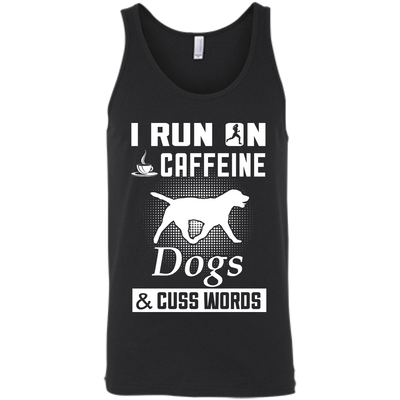 I Run On Caffeine Dogs And Cuss Words-T-Shirt & Hoodie-Unisex Tank-Black