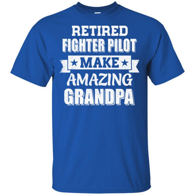 Funny Retired Fighter Pilot Make Amazing Grandpa Gifts-T-Shirt & Hoodie-Classic T-Shirt-Royal