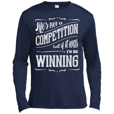 Life's Not A Competition-T-Shirt & Hoodie-Long Sleeve T-Shirt-Navy