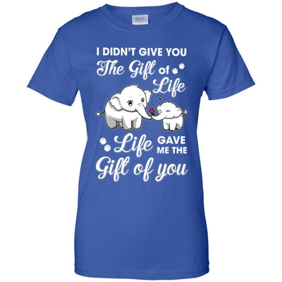 I Didn't Give You The Gift Of Life Life Gave Me The Gift-T-Shirt & Hoodie-Women's T-Shirt-Royal