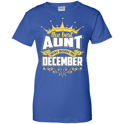 The Best Aunt Was Born In December-T-Shirt & Hoodie-Women's T-Shirt-Royal