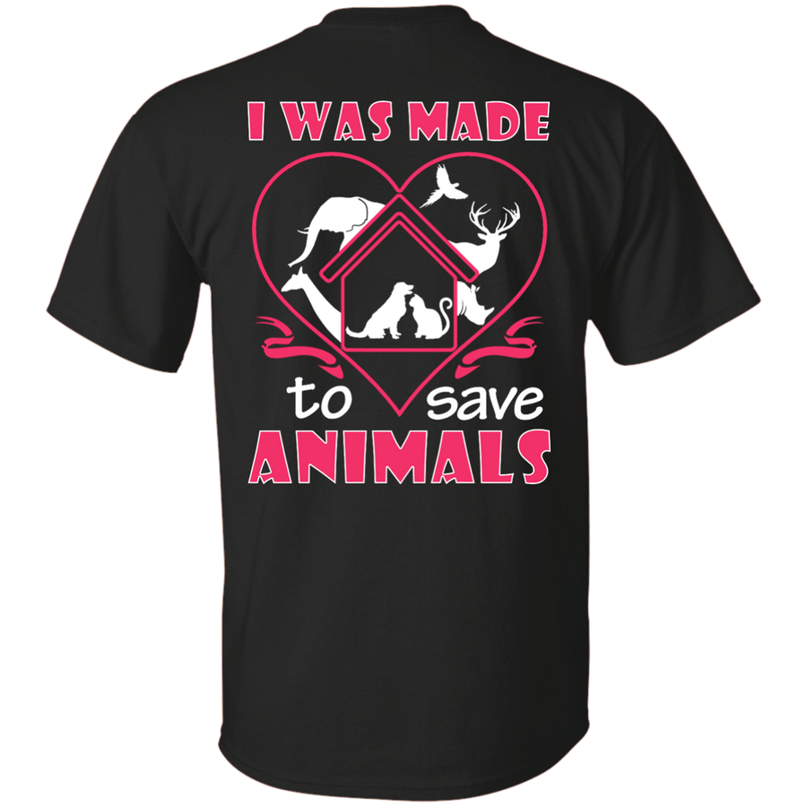 I Was Made To Save Animals-T-Shirt & Hoodie-Classic T-Shirt-Black