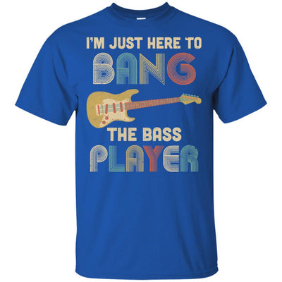 Vintage I'm Just Here To Bang The Bass Player Guitar-T-Shirt & Hoodie-Classic T-Shirt-Royal