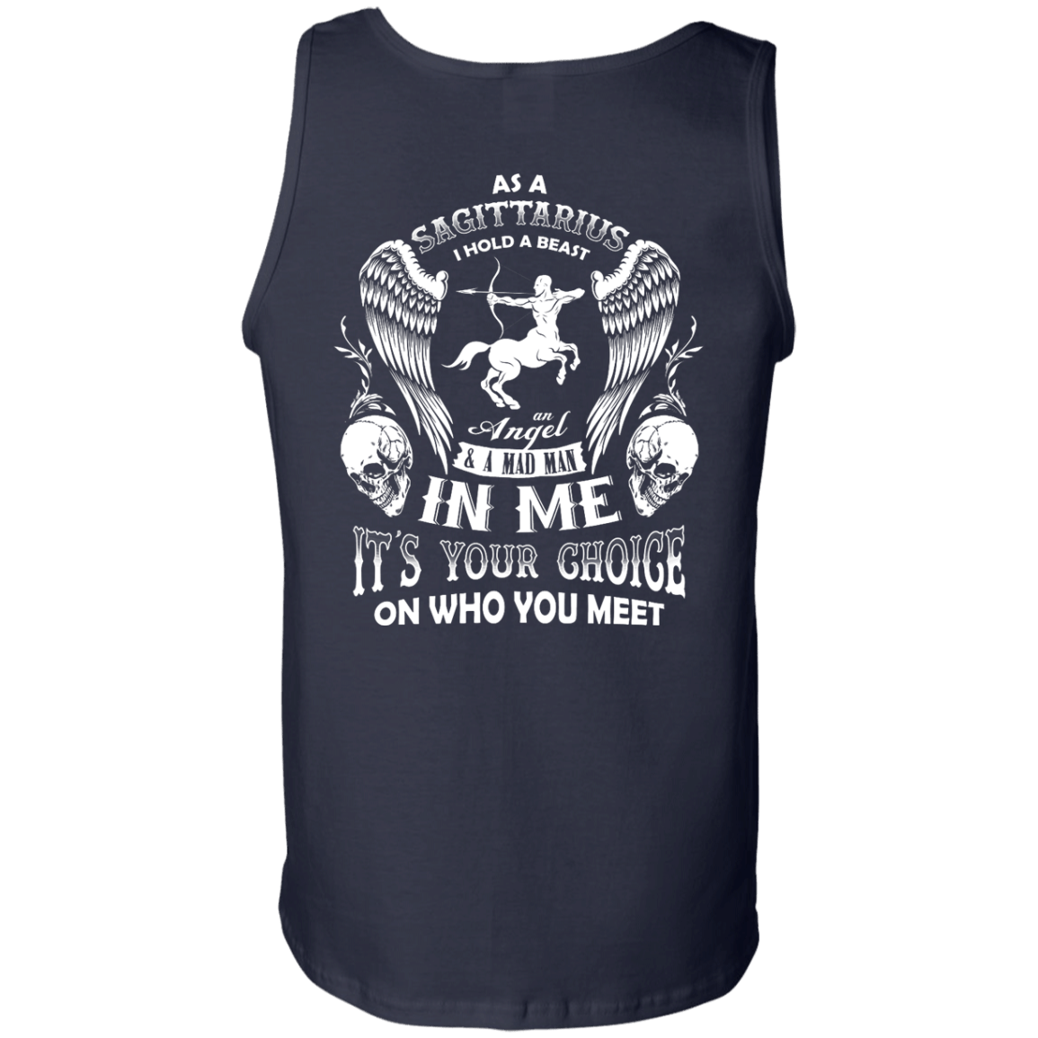 As A Sagittarius I Hold A Beast An Angel A Madman In Me-T-Shirt & Hoodie-Unisex Tank-Navy