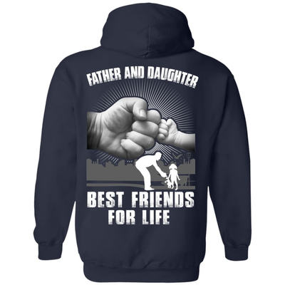 Father And Daughter Best Friends For Life-T-Shirt & Hoodie-Pullover Hoodie-Navy