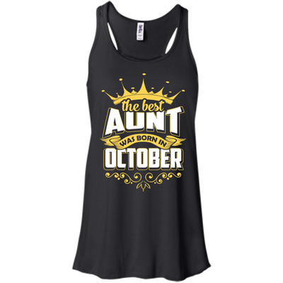 The Best Aunt Was Born In October-T-Shirt & Hoodie-Women's Flowy Racerback Tank-Black