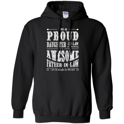 I'm A Proud Daughter In Law Of A Freaking Awesome Father In Law-T-Shirt & Hoodie-Pullover Hoodie-Black