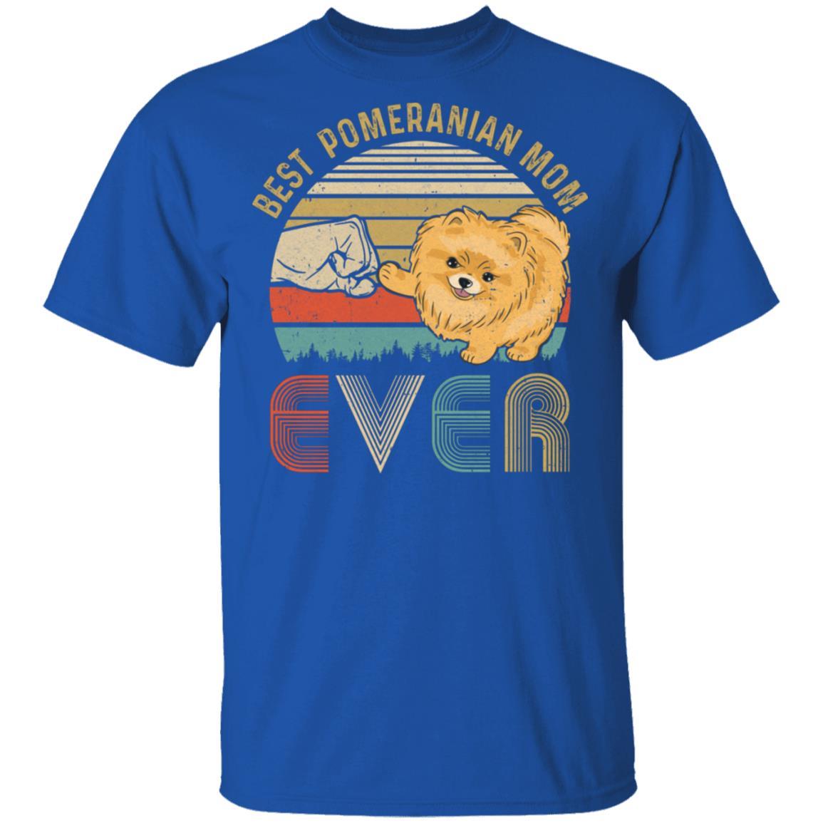 Vintage Best Pomeranian Mom Ever Bump Fit Funny Mom Gifts-T-Shirt & Hoodie-Classic T-Shirt-Royal