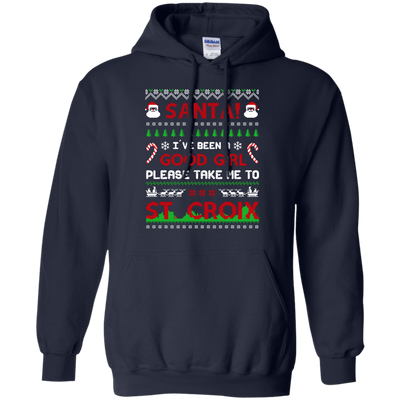 Santa I've Been A Good Girl Please Take Me To St Croix-T-Shirt & Hoodie-Pullover Hoodie-Navy