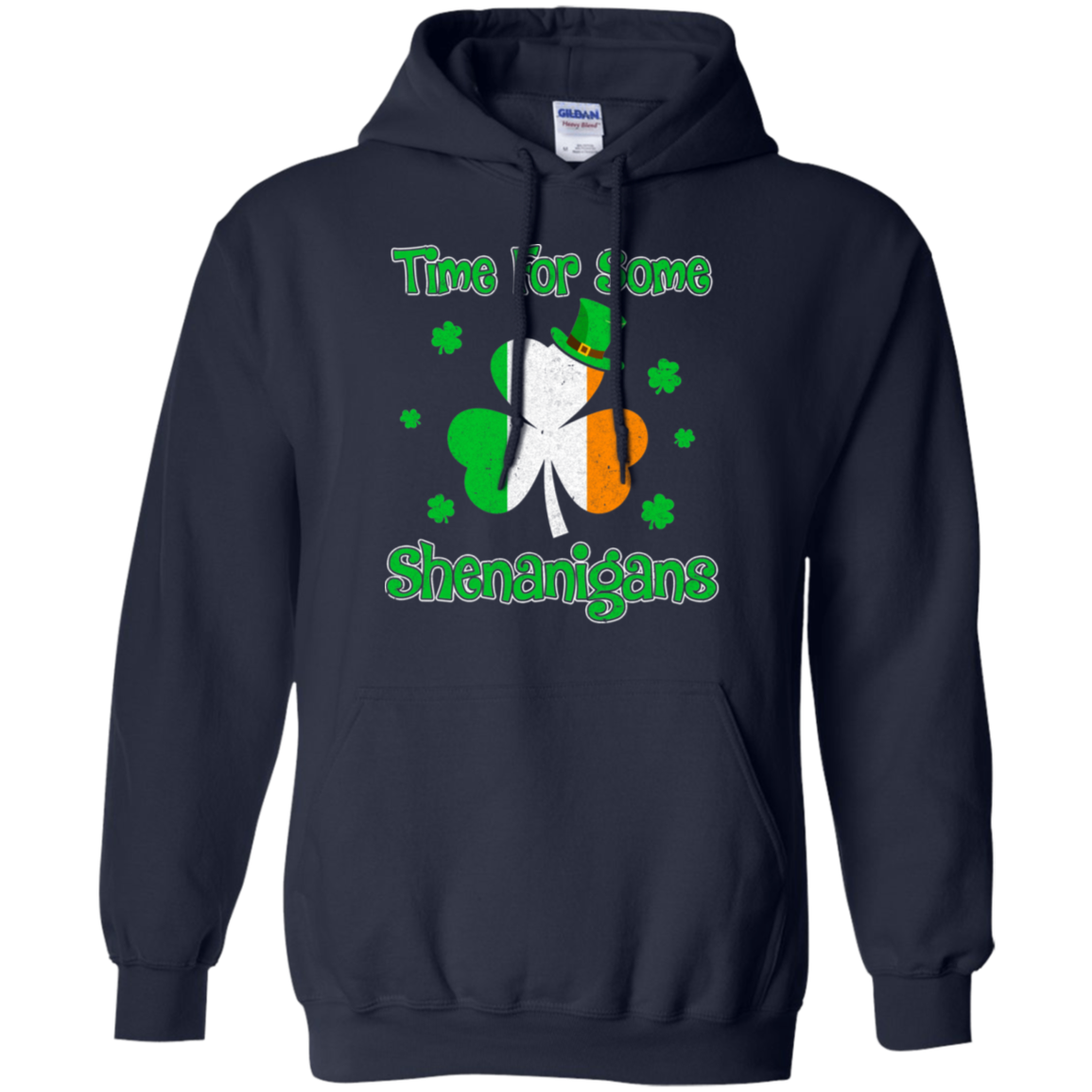 St. Patrick's Time For Some Shenanigans Funny Party-T-Shirt & Hoodie-Pullover Hoodie-Navy