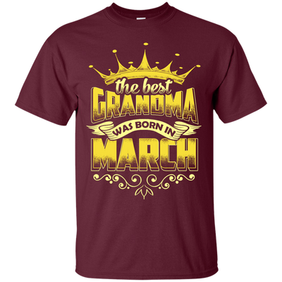 The Best Grandma Was Born In March-T-Shirt & Hoodie-Classic T-Shirt-Maroon