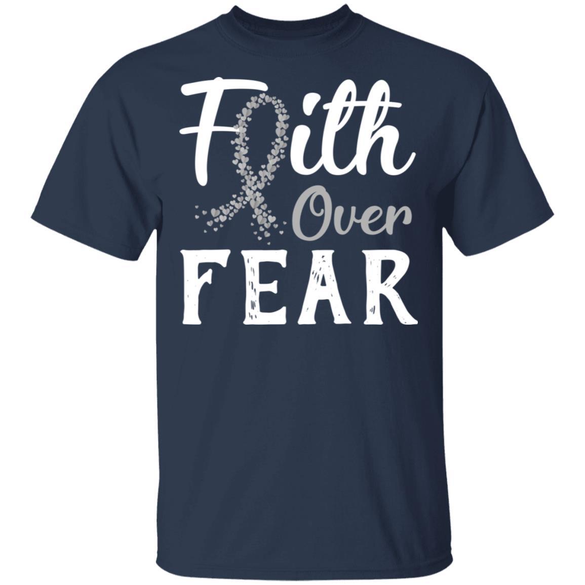 Brain Cancer Diabetes Awareness Gray Ribbon Faith Over Fear-T-Shirt & Hoodie-Classic T-Shirt-Navy