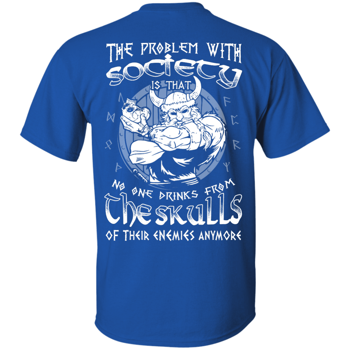 The Problem With Society-T-Shirt & Hoodie-Classic T-Shirt-Royal