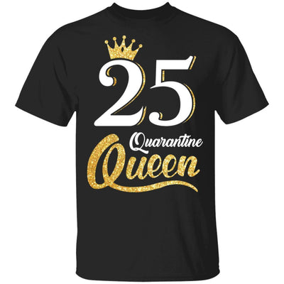 Born In 1996 My 25th Birthday Quarantine Queen-T-Shirt & Tank Top-Classic T-Shirt-Black