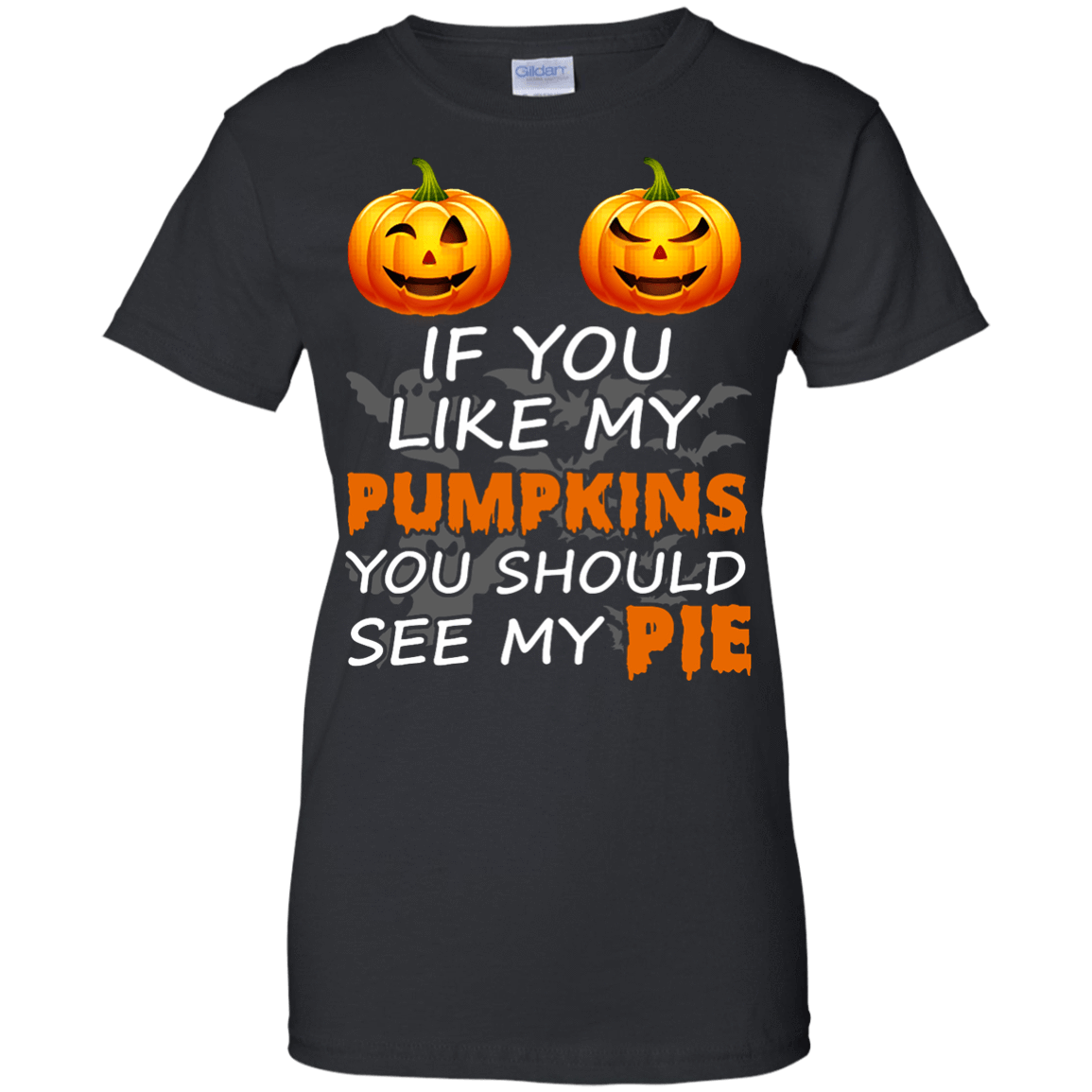 If You Like My Pumpkins You Should See My Pie-T-Shirt & Hoodie-Women's T-Shirt-Black