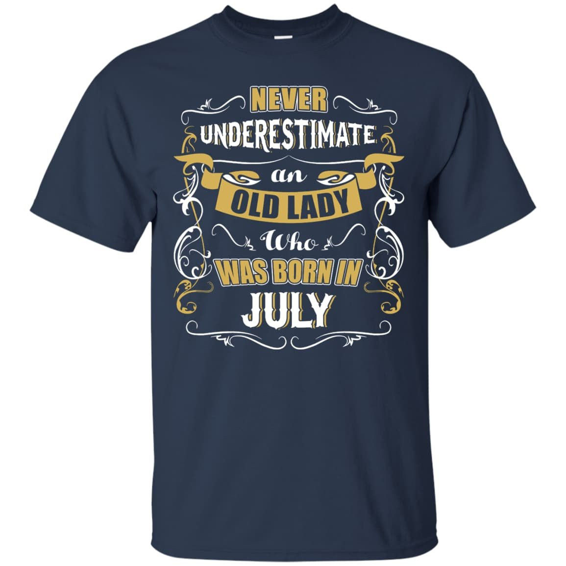 An Old Lady Who Was Born In July-T-Shirt & Hoodie-Classic T-Shirt-Navy