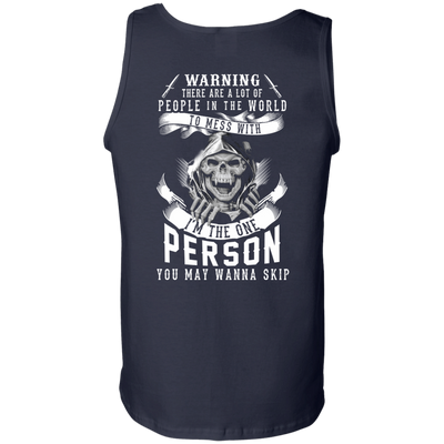 I'm The One Person You May Wanna Skip-T-Shirt & Hoodie-Unisex Tank-Navy