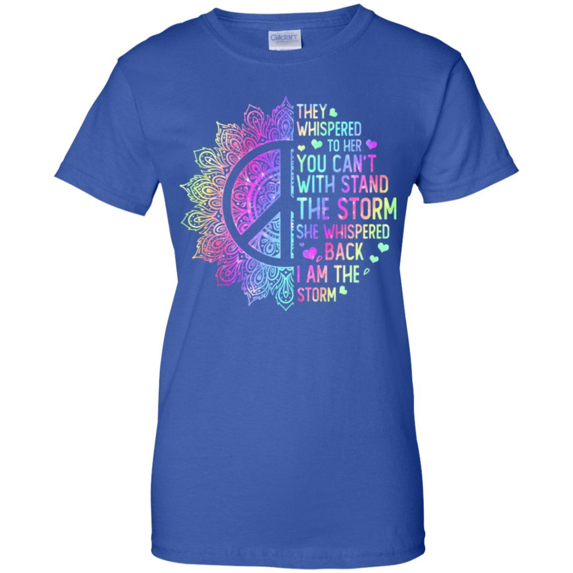 They Whispered To Her You Can't With Stand The Storm-T-Shirt & Tank Top-Women's T-Shirt-Royal