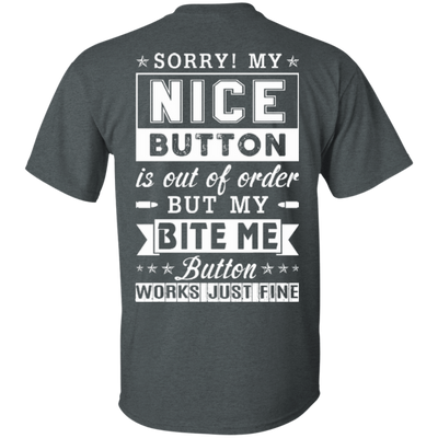 Sorry My Nice Button Is Out Of Order-T-Shirt & Hoodie-Classic T-Shirt-Dark Heather
