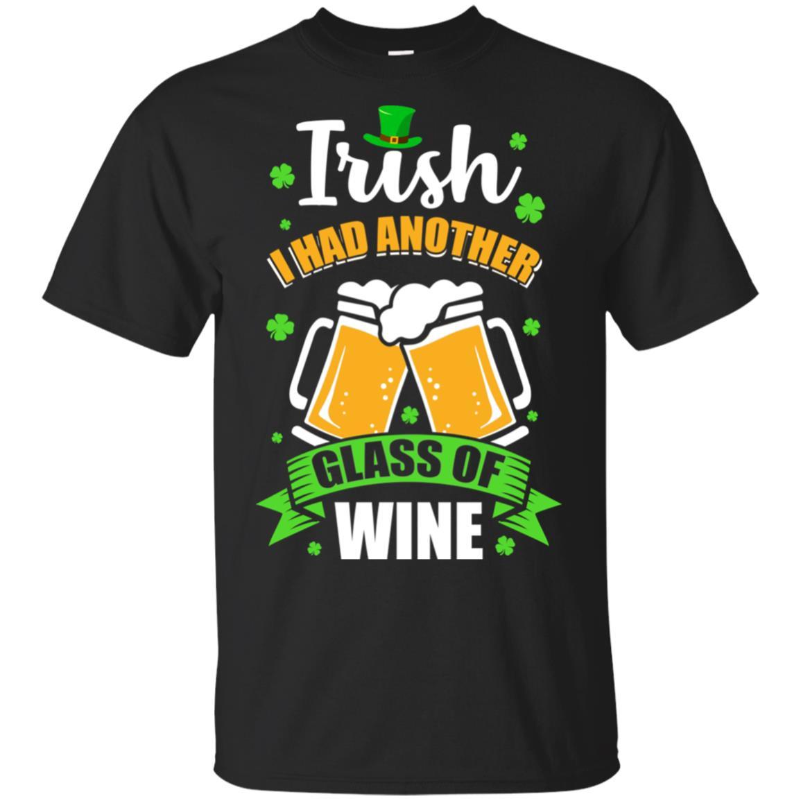 Irish I Had Another Glass Of Wine St Patricks Day-T-Shirt & Hoodie-Classic T-Shirt-Black