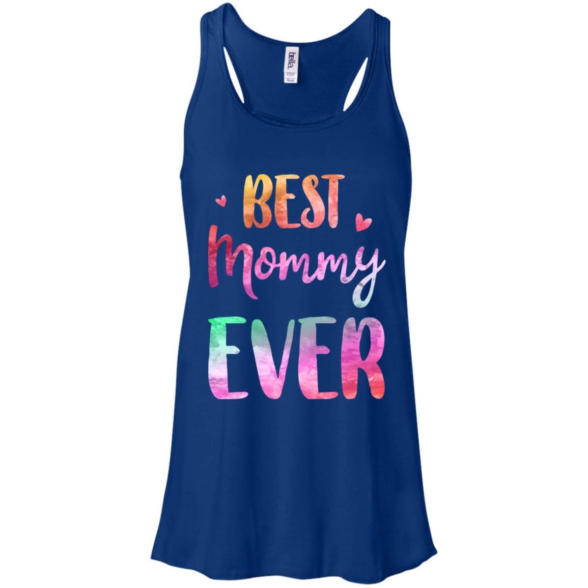 Best Mommy Ever Cute Funny Mothers Day Gift-T-Shirt & Tank Top-Women's Flowy Racerback Tank-True Royal