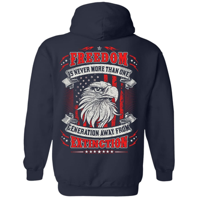Freedom Is Never More Than One Generation Away From Extinction-T-Shirt & Hoodie-Pullover Hoodie-Navy