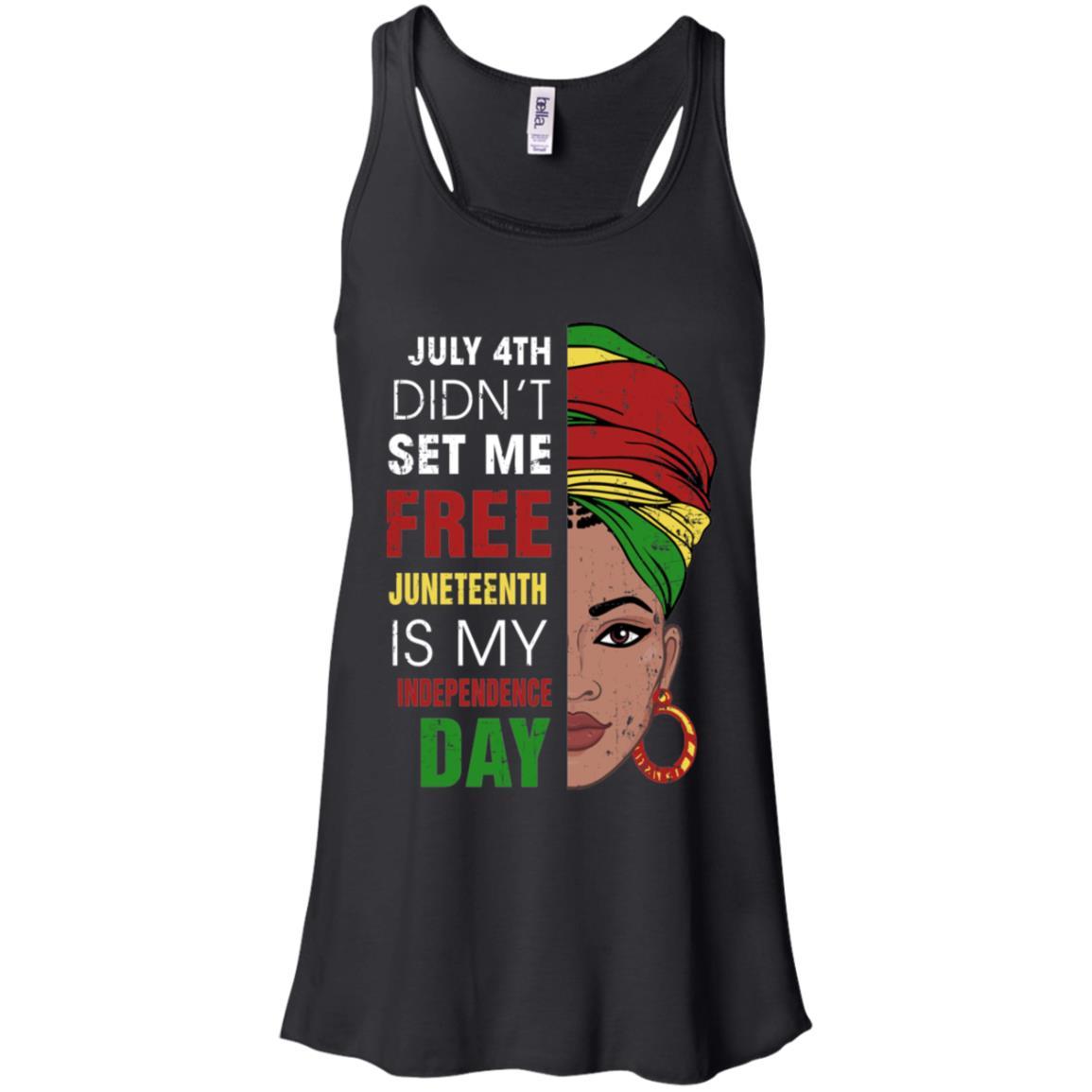 Juneteenth Is My Independence Day Not July 4Th