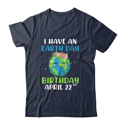 Earth Day April 22nd Green Birthday-T-Shirt & Hoodie-Classic T-Shirt-Navy