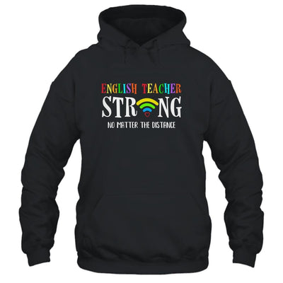 English Teacher Strong No Matter The Distance Virtual-T-Shirt & Hoodie-Pullover Hoodie-Black