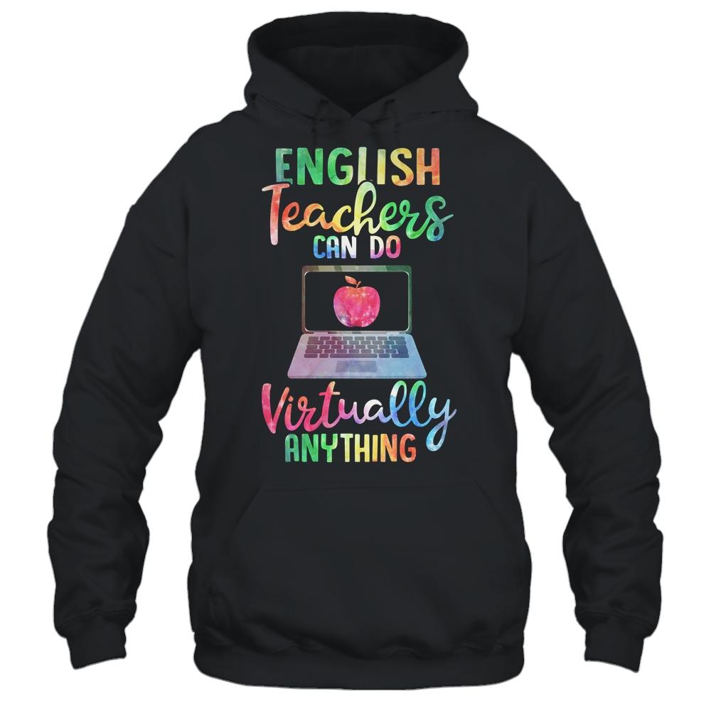 English Teachers Can Do Virtually Anything-T-Shirt & Hoodie-Pullover Hoodie-Black