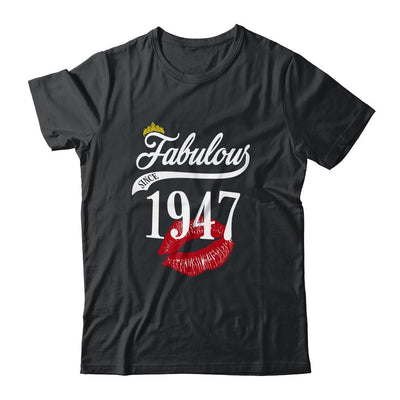 Fabulous Since 1947 Chapter 74 Birthday Gifts Tees-T-Shirt & Tank Top-Classic T-Shirt-Black