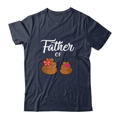 Father Of Daughters Poop Funny Fathers Day-T-Shirt & Hoodie-Classic T-Shirt-Navy