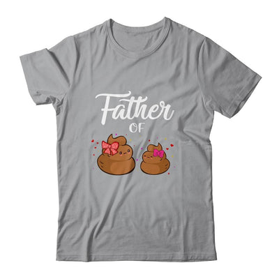 Father Of Daughters Poop Funny Fathers Day-T-Shirt & Hoodie-Classic T-Shirt-Sport Grey