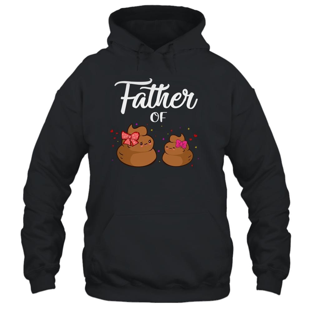Father Of Daughters Poop Funny Fathers Day-T-Shirt & Hoodie-Pullover Hoodie-Black