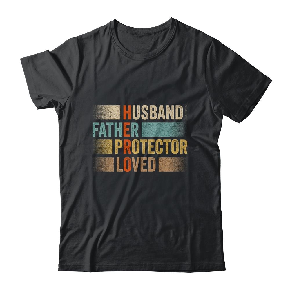 Father's Day Husband Father Protector Loved Hero Dad-T-Shirt & Hoodie-Classic T-Shirt-Black