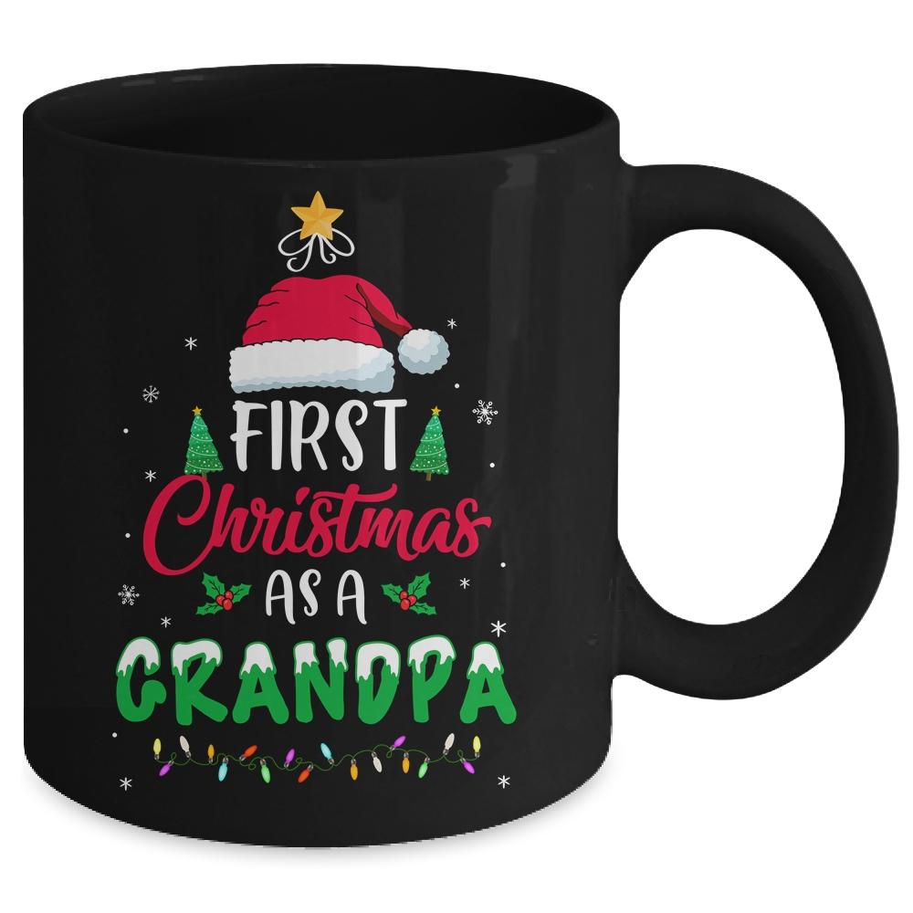 First Christmas As A Grandpa Funny Christmas New Grandpa Mug-Coffee Mug-Mug-Black
