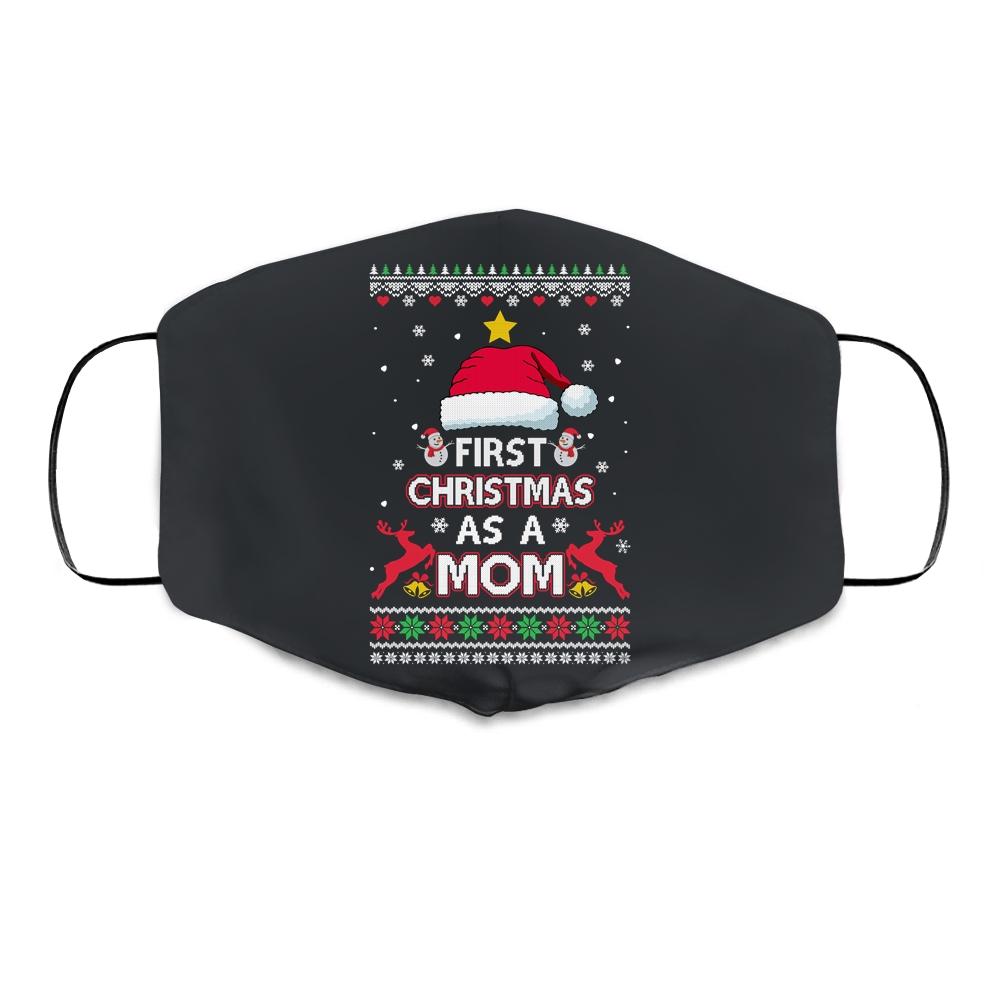 First Christmas As A Mom Funny Christmas Mommy Ugly Sweater Cloth Face Mask-Cloth Face Mask-Cloth Face Mask-Black