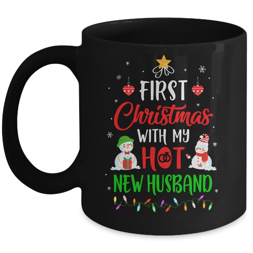 First Christmas With My Hot New Husband Funny Couple Gift Mug-Coffee Mug-Mug-Black